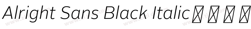 Alright Sans Black Italic字体版权字体转换